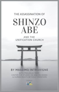 The Assassination of Shinzo Abe and the Unification Church